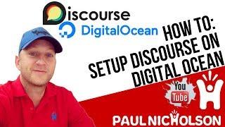 How To Setup Discourse On Digital Ocean Build Your Own Forum/Community