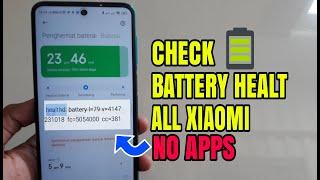 Cek Kesehatan Battery Untuk Semua Xiaomi || Tanpa Aplikasi