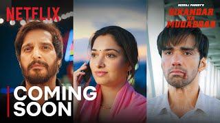 Neeraj Pandey’s Sikandar Ka Muqaddar | Coming Soon | Netflix | Jimmy, Tamannaah, Avinash