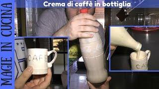 MAGIE IN CUCINA con Potterino10 - Crema di caffè in bottiglia