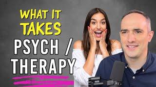 Do I have what it takes to do psychiatry / therapy?