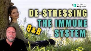 De-Stressing Your Body Q&R (Timestamps Below)