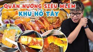 Quán Nướng Siêu Mlem Khu Hồ Tây | Ăn Sập Hà Nội |