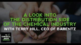 A Look Into The Distribution Side Of The Chemical Industry With Terry Hill, CEO Of Barentz