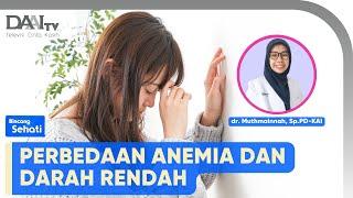 Cara Cegah Terjadinya Anemia | Bincang Sehati