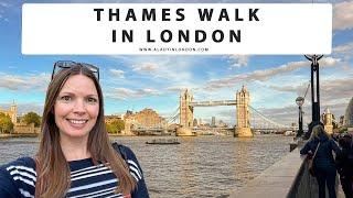 THAMES WALK IN LONDON | Thames Path | Embankment | South Bank | Tower Bridge | London Eye | Big Ben