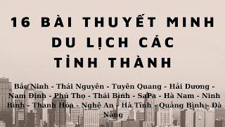 16 Bài Thuyết Minh Về Các Tỉnh Thành Cho Hướng Dẫn Viên Du Lịch Của Nam Cánh Cam