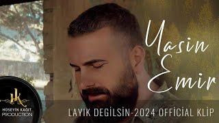 Yasin Emir - Layık Değilsin Official Klip