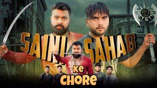 SAINI SAHAB KE CHORE | Rajesh saini | Saini song |