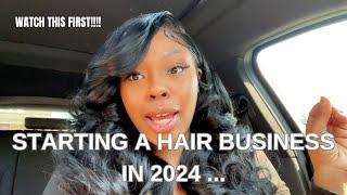 Starting a Hair Business in 2024