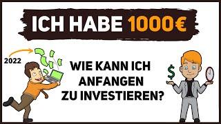 Die Beste Strategie, Um 1000€ Im Jahr 2022 Zu Investieren!