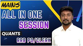 ALL IN ONE MAINS SESSION |  RRB PO/CLERK | DAY - 15 | QUANTITATIVE APTITUDE | MR.KARTHIK