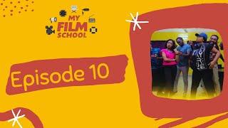 My Film School Episode 10- Kal George, Juliana, Gbemi, Doris, Temi