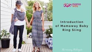 Introduction of Mamaway Baby Ring Sling - Mamaway Malaysia