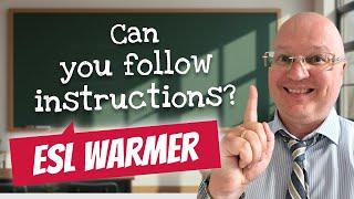 ESL Warmer: Can You Follow Instructions? | Teacher Val