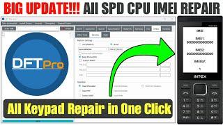 All SPD mobile imei repair DFT PRO | How To Change All Spd Feature Phone IMEI