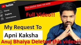 Anuj Bhaiya reply to Apni Kaksha - Full Video || Anuj Bhaiya Vs Apni Kaksha