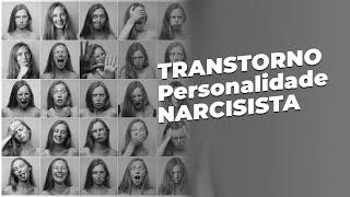 O que é Transtorno de Personalidade Narcisista? CAUSAS, SITOMAS E TRATAMENTO