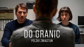 Do granic (2023) oficjalny zwiastun PL, zobacz na VOD