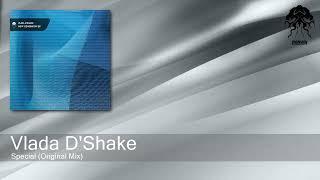 Vlada D'Shake - Special (Original Mix) [Bonzai Progressive]