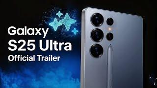 Samsung Galaxy S25 Ultra Trailer Official Launch | Galaxy AI