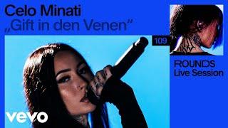 Celo Minati - Gift in den Venen (Live) | ROUNDS | Vevo