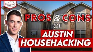 Pros and Cons of Househacking in Austin