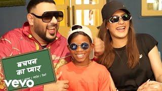 Bachpan Ka Pyaar (Music Video) Badshah, Sahdev Dirdo, Aastha Gill, Rico