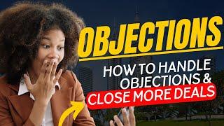 Types of Objections You Must Know As A Real Estate Agent in Nigeria | Real Estate Sales Objections