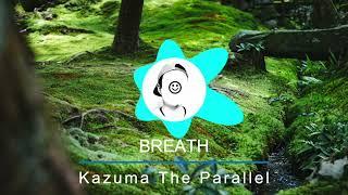 【フリートラック】 BREATH (Prod. Kazuma The Parallel) 【BEAT】