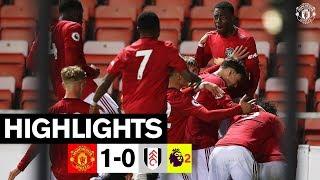 U23 Highlights | United 1-0 Fulham | The Academy