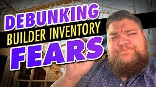 Top 10 Fears of Buying a Home from a Builder’s Inventory DEBUNKED | Buy Brand New Home the Right Way