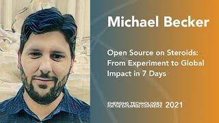 Open Source on Steroids: From Experiment to Global Impact in 7 Days — Michael Becker