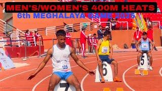 MEn’s / Women’s 400m Heats || 6th MEGHALAYA GAMES 2025