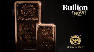 Bullion Now Got Some Copper Bars! - Germania Mint 10oz & Kilos