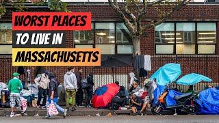 10 Worst Places To Live In Massachusetts - Travel Spotlights