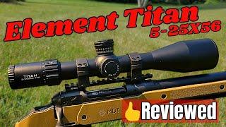 Element Titan 5-25x56: A Full Review