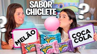 QUAL O SABOR DO CHICLETE?