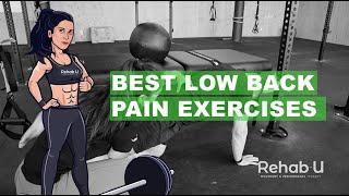 3 BEST EXERCISES FOR LOW BACK PAIN