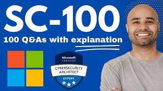 SC-100 Microsoft Cybersecurity Architect | 100 Mock Questions & Answers with Explanations