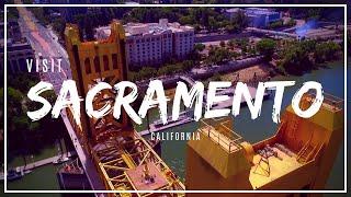 Visit Sacramento: Things To Do In Sacramento!