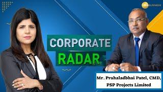 Mr. Prahaladbhai Patel, CMD, PSP Projects Limited In Talk With Zee Business