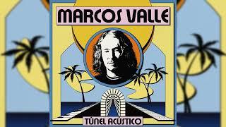 Marcos Valle - Túnel Acústico (Full Album Stream) [2024]