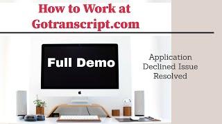 Live Demo | How To DO Transcription Jobs On GoTranscript.com | Audio Transcription services Decline