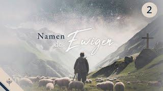 Doppelnamen des Ewigen – Teil 02