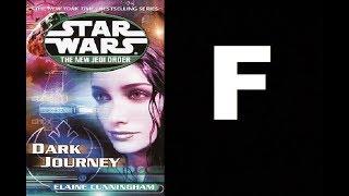 Star Wars - New Jedi Order - Dark Journey - Review & In-Depth Analysis