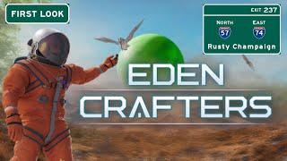 Eden Crafters First Look - Back to the World of Terraforming!  Episode 1