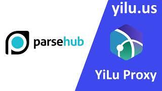 #911s5 Proxy: #YiLuProxy - How to Use ParseHub Integration with YiLu Proxy - yilu.us