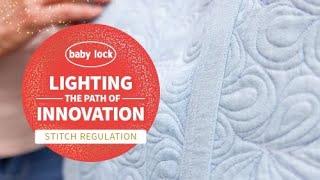 The Baby Lock Radiance: Stitch Regulation