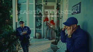 HASTA CUANDO - NICKOOG CLK FT BAYRITON [VIDEO OFICIAL]